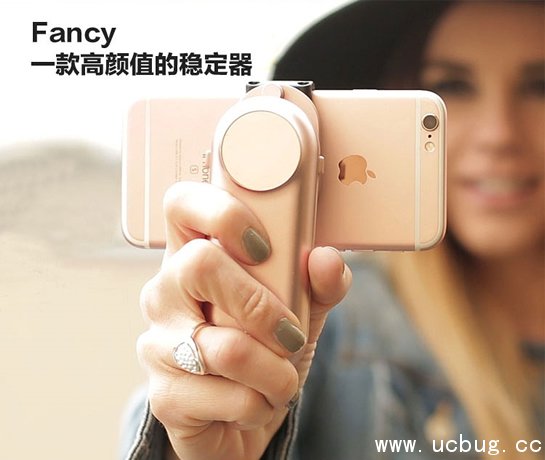 《fancy》是什么设备 小型手机稳定器哪个比较好